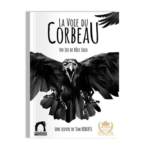 LA VOIE DU CORBEAU
