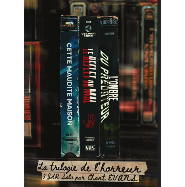 LA TRILOGIE DE L'HORREUR