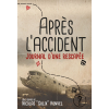 APRÈS L'ACCIDENT (PDF)